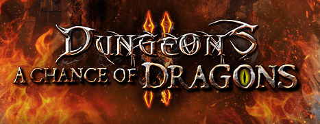 Dungeons 2 - A Chance Of Dragons